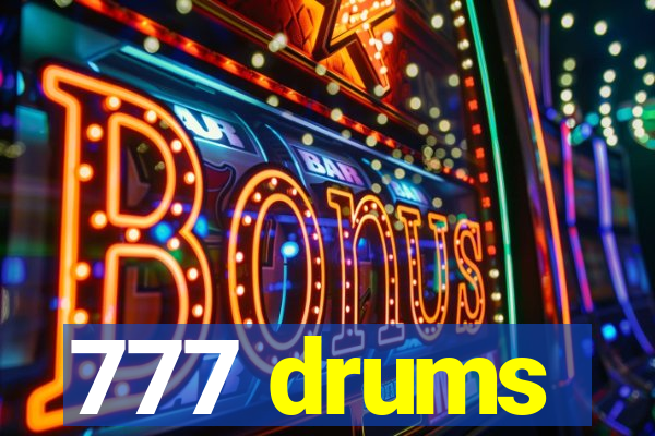 777 drums